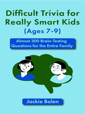 cover image of Difficult Trivia for Really Smart Kids (Ages 7-9)